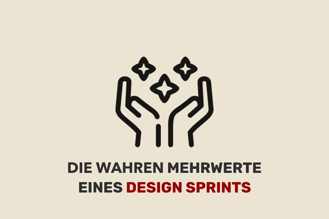 Design Sprint Mehrwerte