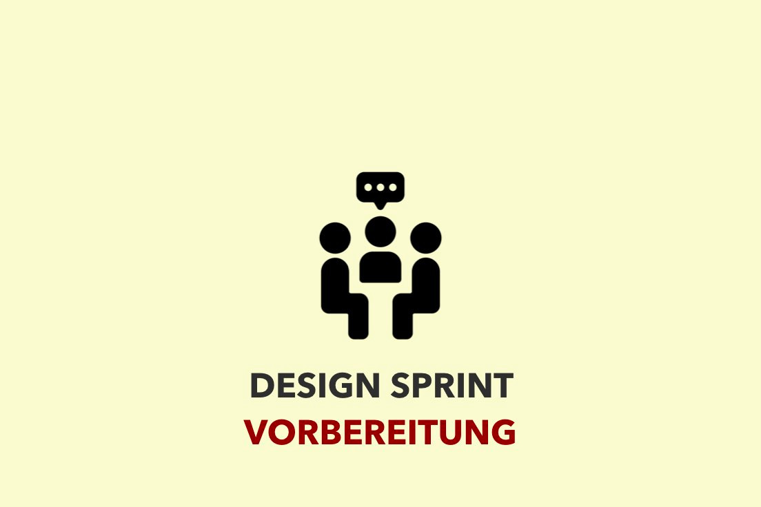 Design Sprint Vorbereitung